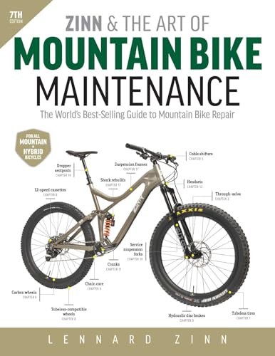 Zinn and the Art of Mountain Bike Maintenance, 7th Edition: The World's Best-Selling Guide to Mountain Bike Repair - Paperback
