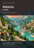 Albania by Bike: illustrated Serious Cycle guide cover