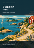 Sweden by Bike: illustrated Serious Cycle guide cover